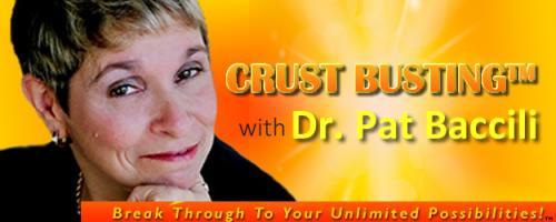 Crustbusting™ Your Way to An Awesome Life with Dr .Pat Baccili: Fight the Good Fight- Living Life with Depression