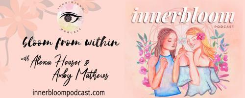 Innerbloom Podcast: Put Yourself First
