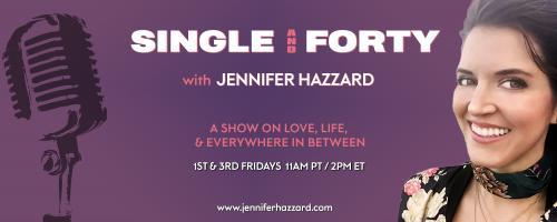 Single and Forty with Jennifer Hazzard: A Show on Love, Life, and Everywhere In Between: I sold photos of my feet for money! Learn what its like to have an Only Fans account! 