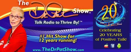 The Dr. Pat Show: Talk Radio to Thrive By!: Prescription Free-Matoska! Mosquito Bites-Swisher! Hurricane Prep-Giammanco, Richmond-Crum! Sports Nutrition-Blatner!  